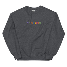 Load image into Gallery viewer, No Sharam Color Embroidery Bold Unisex Sweatshirt