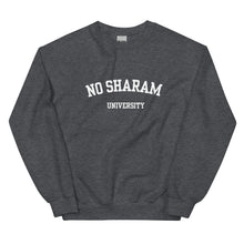 Load image into Gallery viewer, No Sharam University Unisex Sweatshirt