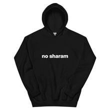Load image into Gallery viewer, No Sharam Unisex Hoodie with Pockets