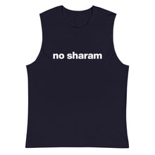 Load image into Gallery viewer, Men&#39;s No Sharam Muscle Tee