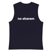 Load image into Gallery viewer, Men's No Sharam Muscle Tee