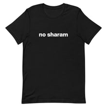 Load image into Gallery viewer, Women's No Sharam Classic T-Shirt