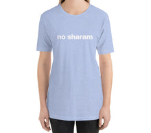 Load image into Gallery viewer, Women's No Sharam Classic T-Shirt
