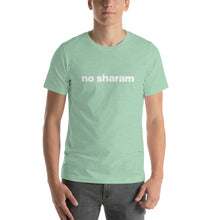Load image into Gallery viewer, Men's No Sharam T-Shirt