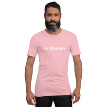 Load image into Gallery viewer, Men's No Sharam T-Shirt