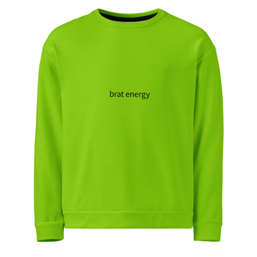 Brat Energy Unisex Sweatshirt