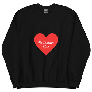 No Sharam Club Big Heart Unisex Sweatshirt