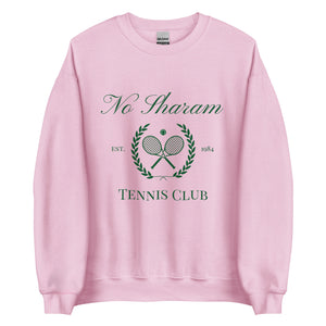 No Sharam Tennis Club Unisex Sweatshirt