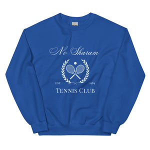 No Sharam Tennis Club Unisex Sweatshirt