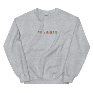 No Sharam Color Embroidery Bold Unisex Sweatshirt