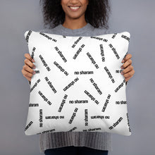 Load image into Gallery viewer, &quot;No Sharam&quot; All-Over Throw Pillow