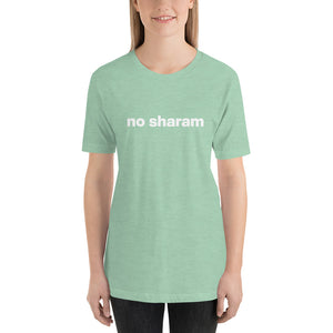 Women's No Sharam T-Shirt